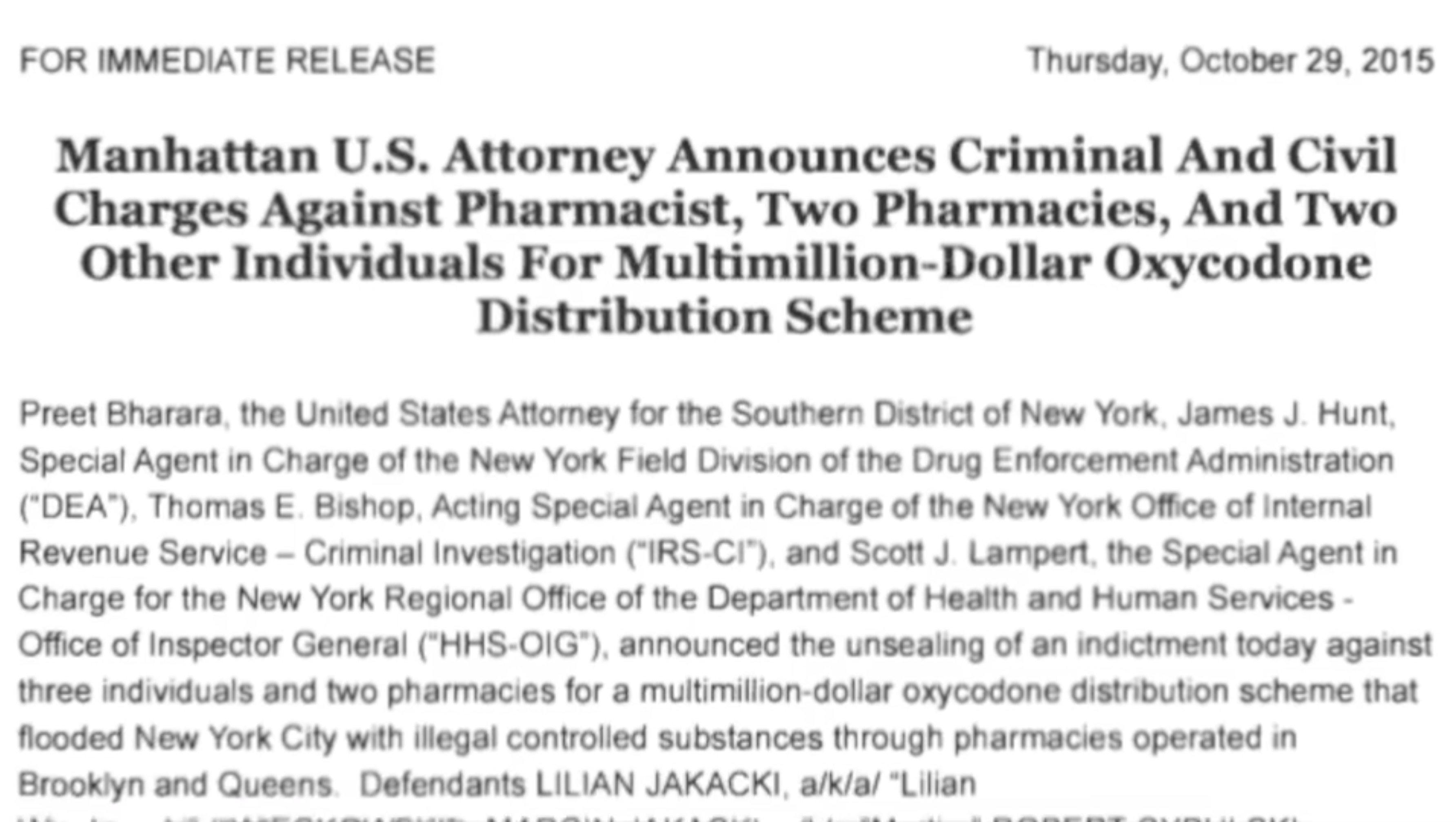 Manhattan US attorney announces criminal and civil charges against pharmacist, two pharmacies, and two other individuals for multimillion-dollas oxycodone distribution scheme