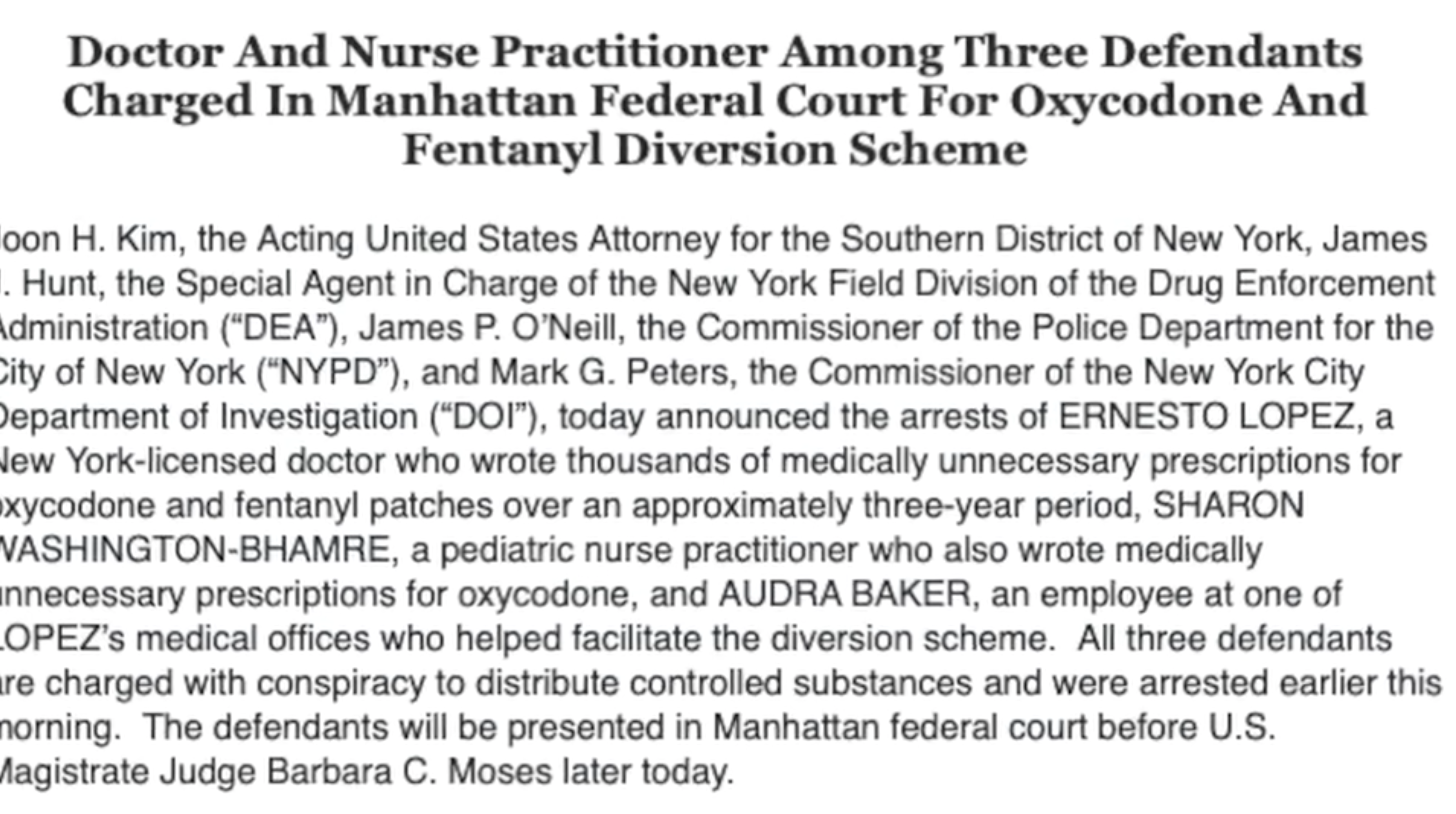 Doctor and nurse practitioner among three defendants charged in Manhattan federal court for oxycodone and fentanyl diversion scheme